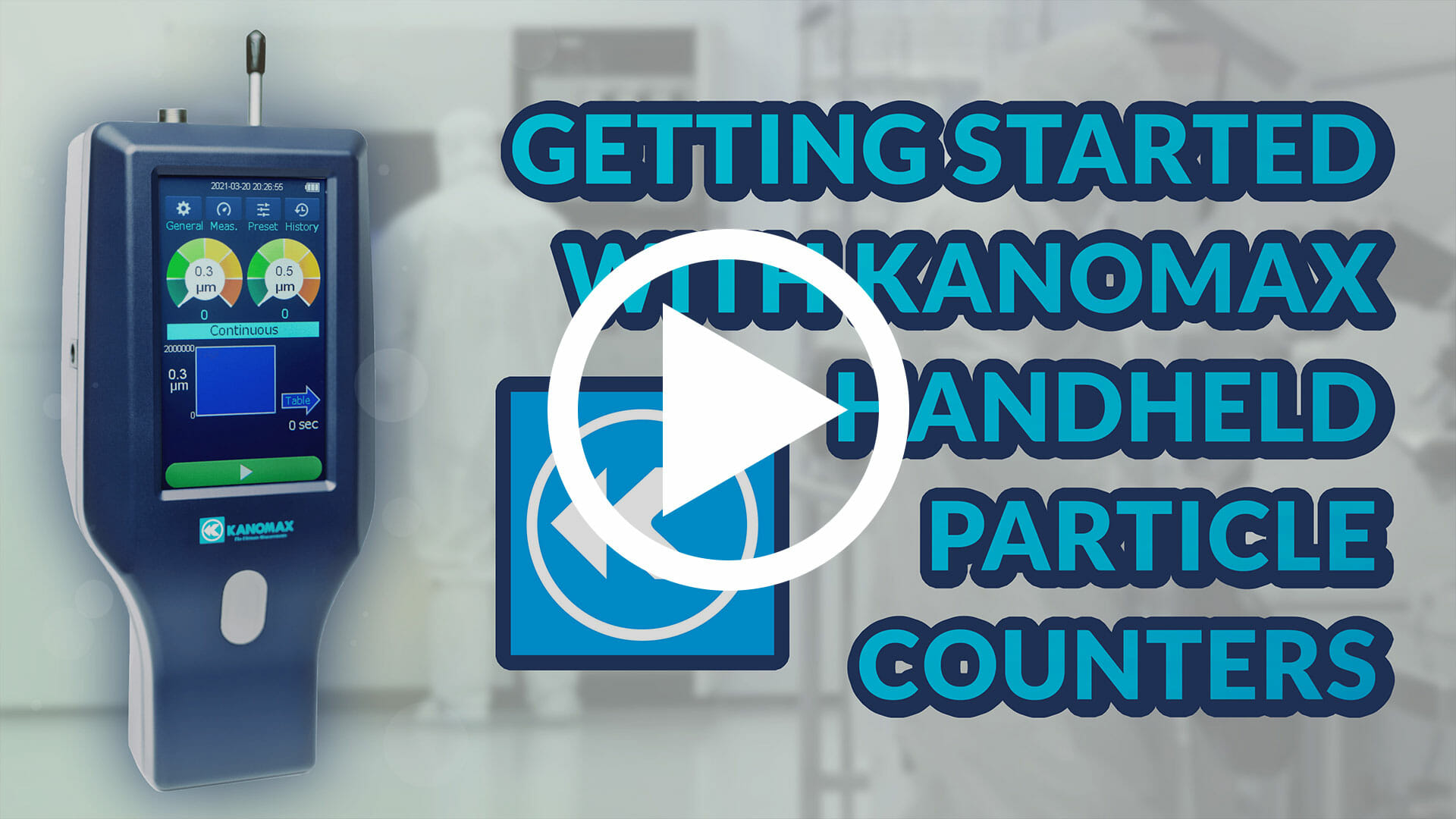 Getting Started with Kanomax Handheld Particle Counters Image