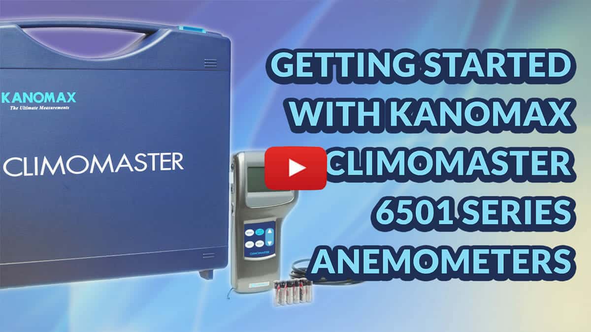 Getting Started with Climomaster Hot-Wire Anemometers | Kanomax USA