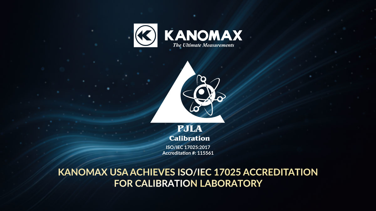 Kanomax Achieves ISO 17025 Accreditation